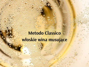 Metodo Classico włoskie wina musujące (800 x 600 px)